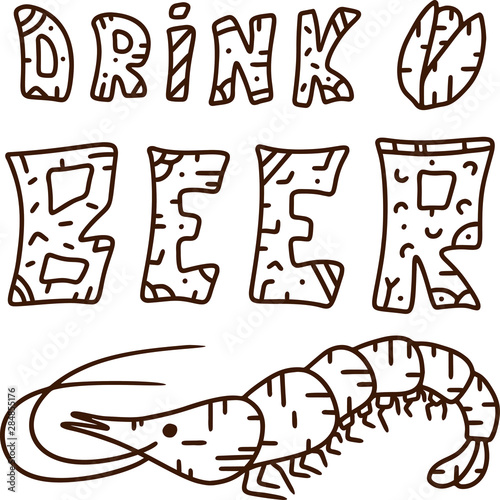Monochrome doodle illustration. Text drink beer with cartoon shrimp. Contour vector rectangular design with isolated elements
