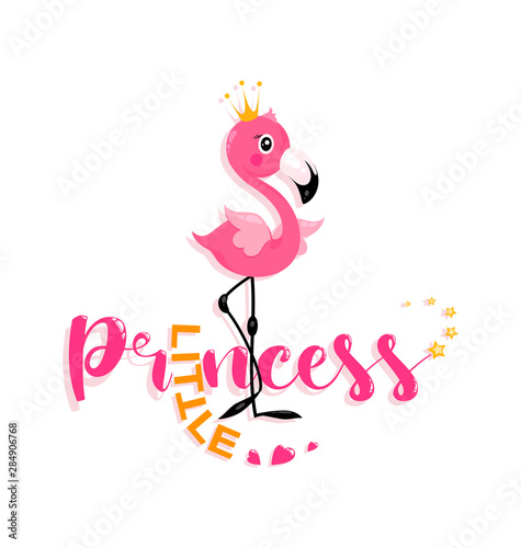 Little Princess. Cute little flamingo. Emblem. Baby flamingo.  Design for children s t-shirts  textiles  gifts  holiday parties.