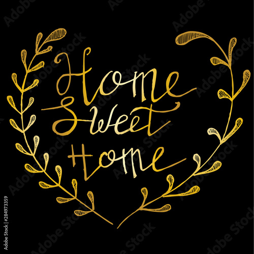 home sweet home, quote