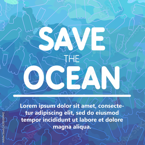 Save the ocean square vector image. The environment protection vector design for a poster, flyer print. Plastic free and zero waste theme