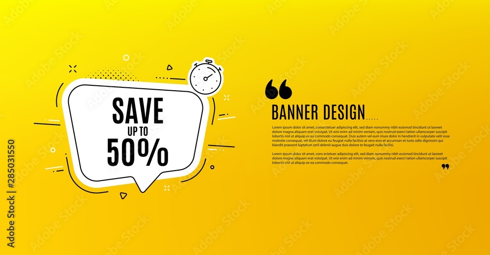 Obraz premium Save up to 50%. Yellow banner with chat bubble. Discount Sale offer price sign. Special offer symbol. Coupon design. Flyer background. Hot offer banner template. Bubble with discount text. Vector
