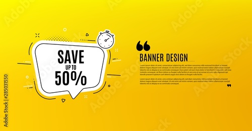 Save up to 50%. Yellow banner with chat bubble. Discount Sale offer price sign. Special offer symbol. Coupon design. Flyer background. Hot offer banner template. Bubble with discount text. Vector