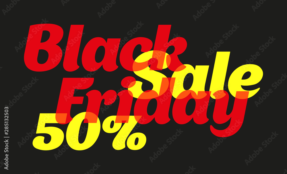 Color banner Black Friday sale poster on a black background. 50 percent discount. Template for website, brochure or card. Vector illustration