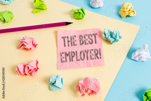 Conceptual hand writing showing The Best Employer. Concept meaning created workplace showing feel heard and empowered Colored crumpled papers empty reminder blue yellow clothespin © Artur