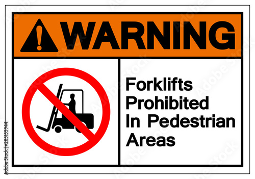 Warning Forklifts Prohibited In Pedestrian Areas Symbol Sign, Vector Illustration, Isolate On White Background Label .EPS10