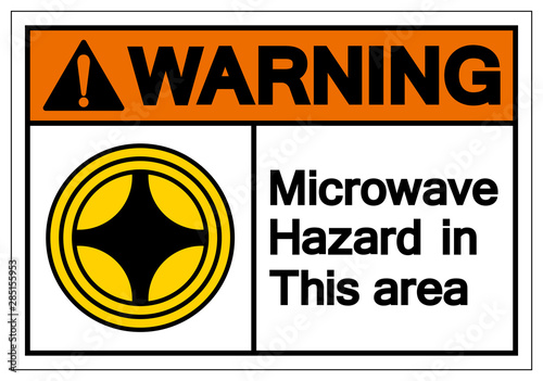 Warning Microwave Hazard In This Area Symbol Sign, Vector Illustration, Isolate On White Background Label. EPS10