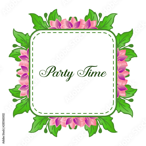Template or banner for decoration of party time, with beauty green leafy flower frame. Vector