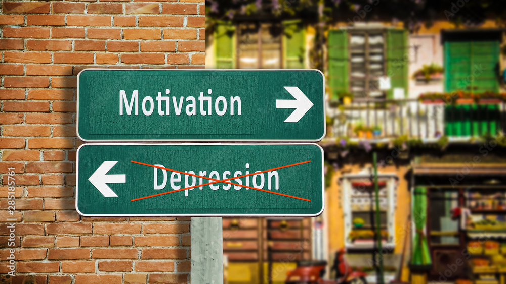 Street Sign Motivation versus Depression Street Sign Motivation versus Depression