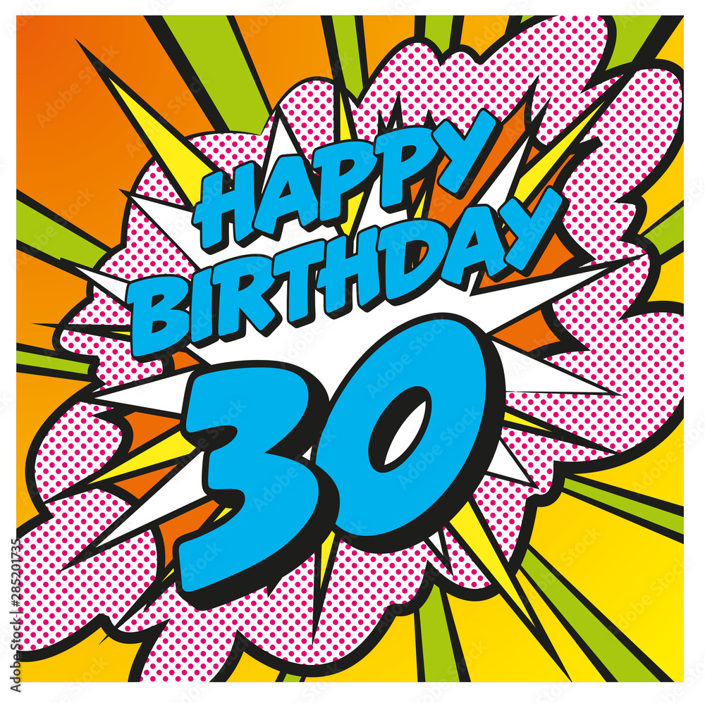 Carte Happy Birthday 30 years Carte Happy Birthday 30 years