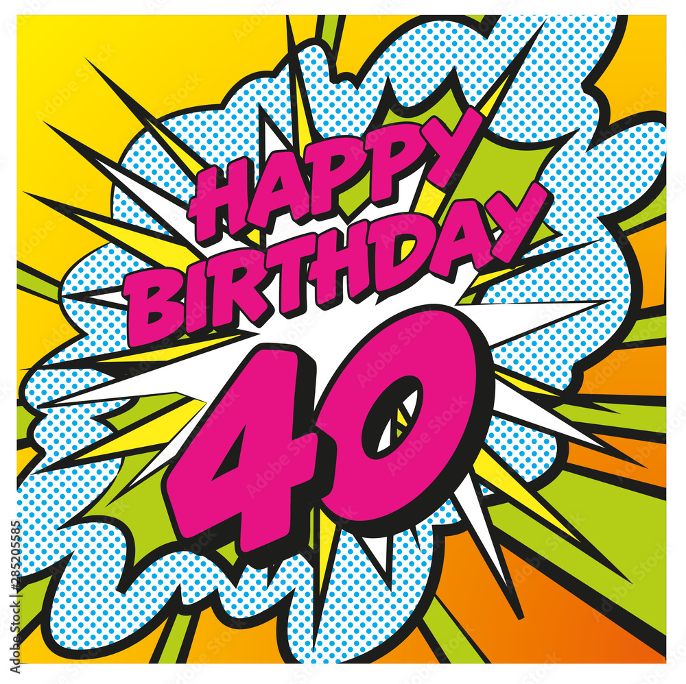 Carte Happy Birthday 40 years Stock Vector | Adobe Stock