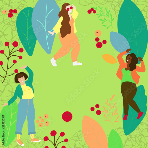 Template with leaves, berries and happy smiling girls in different poses dressed in trendy clothes. Beauty diversity and body positive concept. Vector illustration with copy space in a flat style.