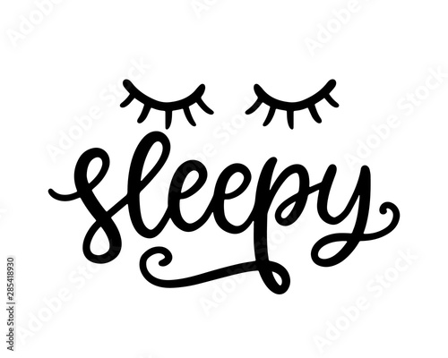 Sleepy T Shirt Design, Funny Hand Lettering Quote Poster