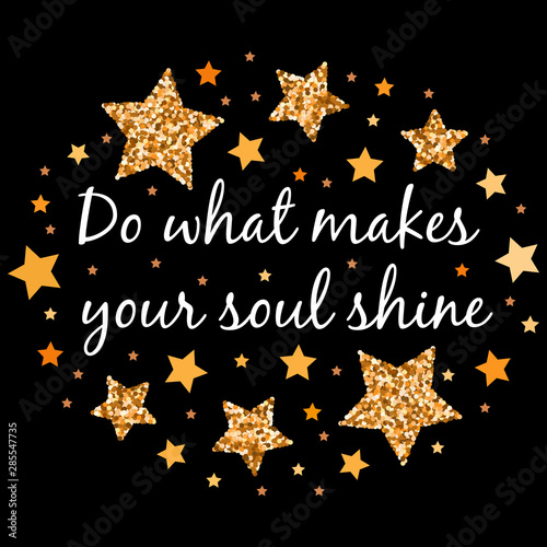 Hand drawn motivation, inspiration phrase. Isolated.