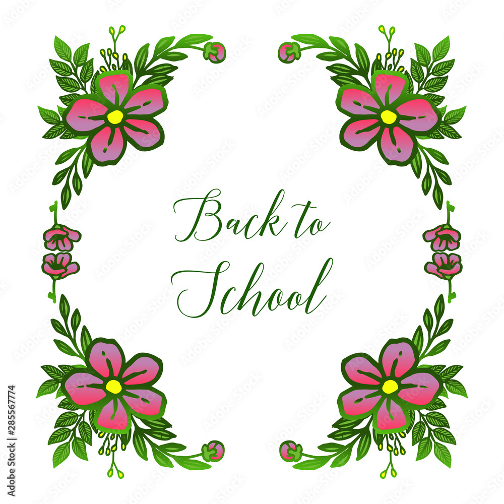 Card back to school, with design green leafy flower frame. Vector