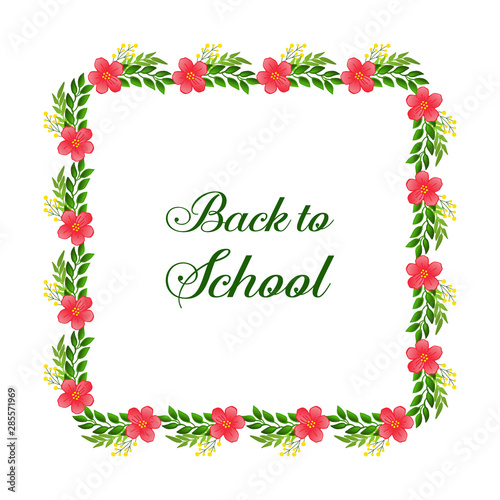 Card lettering of back to school with white banner and green leaf floral frame. Vector