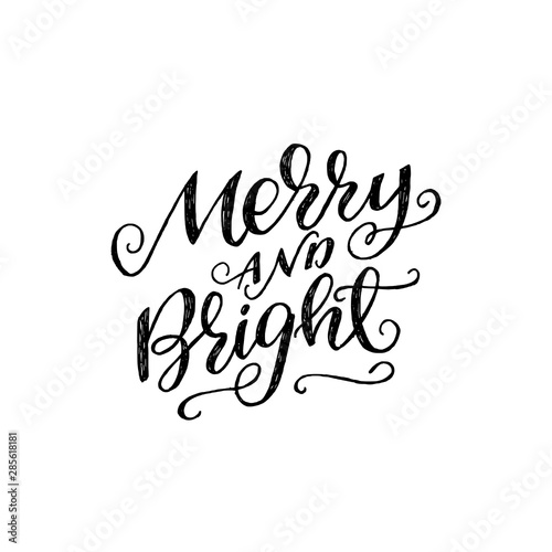 Merry and bright hans lettering inscription