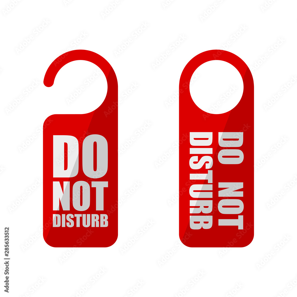 door sign do not disturb in flat door sign do not disturb in flat