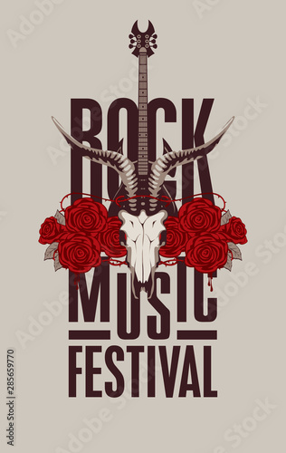Vector banner or emblem with words Rock music festival decorated with goat skull, electric guitar and red roses with barbed wire. Creative illustration for t-shirt design in modern style