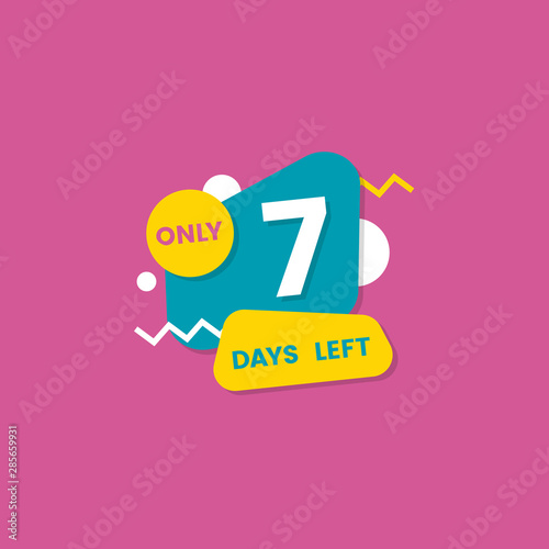 Only seven days left - marketing sale promotion sticker with countdown number