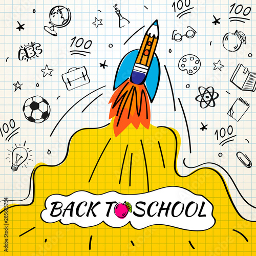 Back to school poster with rocket and doodles on checkered paper background. Vector illustration for banners invitation banner and website.