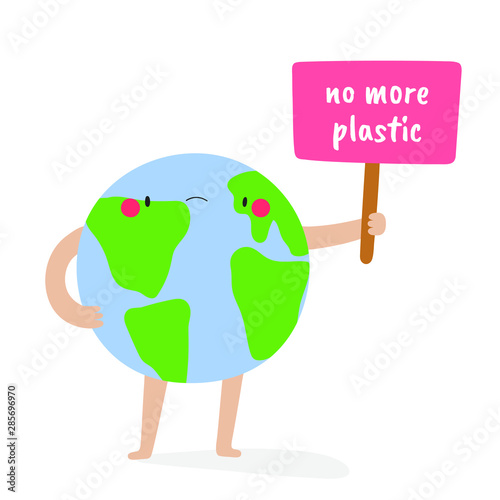No More Plastic - vector illustration with an Earth character. Blue Planet cartoon character with protest sign.