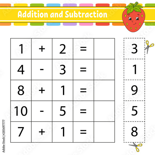 Addition and subtraction. Task for kids. Education developing worksheet. Activity page. Game for children. Funny character. Isolated vector illustration. Cartoon style.