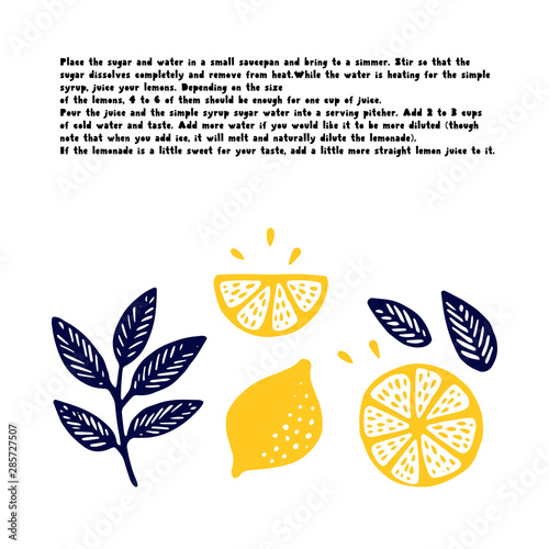 Lemonade recipe. Summer card of hand drawn lemons