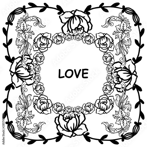 Beautiful love lettering, with decoration of leaf flower frame. Vector
