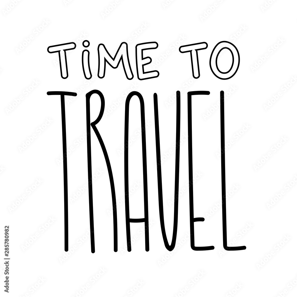 Travel lettering illustration text for inspiration template Travel lettering illustration text for inspiration template
