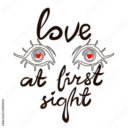 Valentine s day card with eyes of a girl and hand drawn typography lettering phrase love at first sight on the white background.   alligraphy inscription  love at first sight  and loving look.