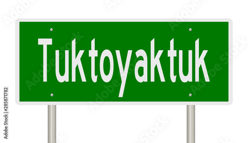 Rendering of a green highway sign for Tuktoyaktuk Northwest Territories Canada photo