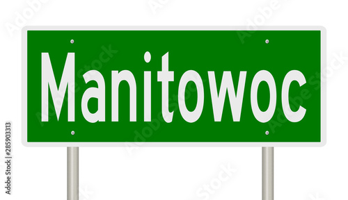 Rendering of a green highway sign for Manitowoc Wisconsin photo