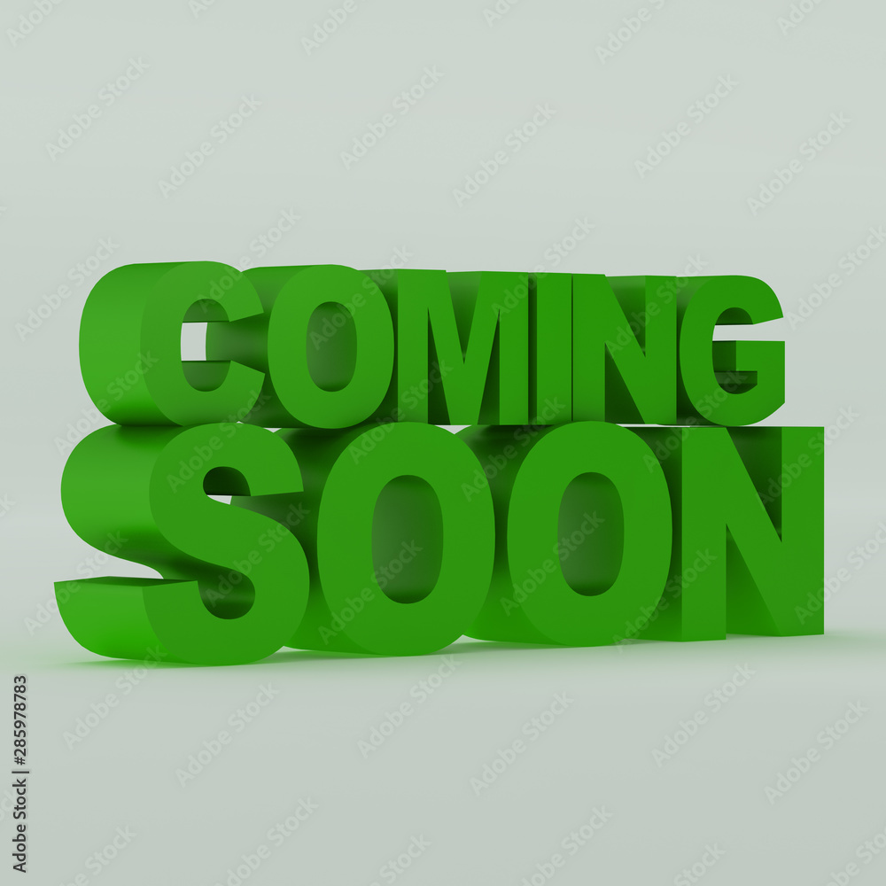 Coming soon message 3D rendering Coming soon message 3D rendering