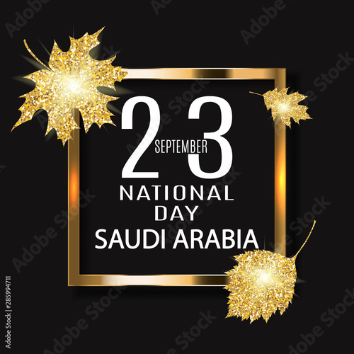 Saudi Arabia National Day September 23. Kingdom of Saudi Arabia Independence ...