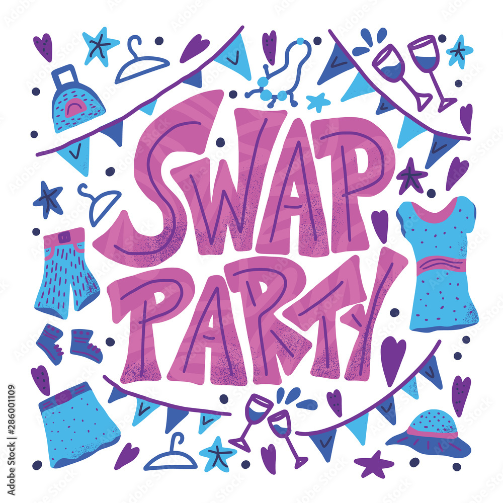Swap party hand drawn poster. Vector design. 
