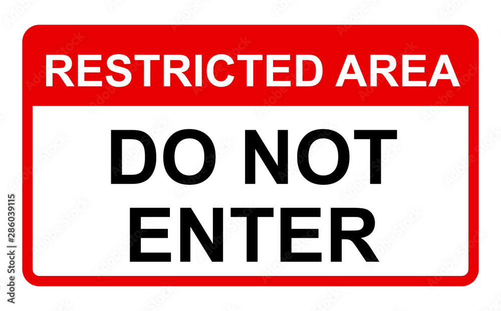 Vector Prohibited Sign Restricted Area Vector Prohibited Sign Restricted Area
