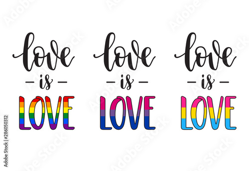 Love is love hand lettering with colors of gay, bisexual and pansexual pride flags