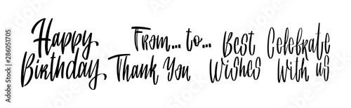 Hand drawn lettering Happy Birthday Thank You Best wishes Celebrate with us for your design