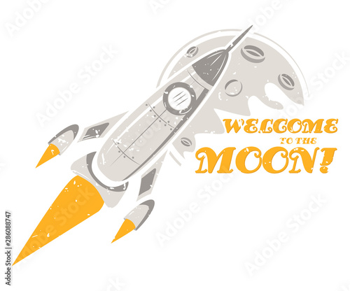 Rocket on the moon. welcome to the moon. retro-style.