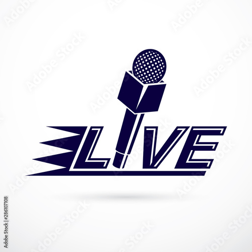 Journalism theme vector logo created with microphone illustration and composed with live inscription. Social mass media theme.