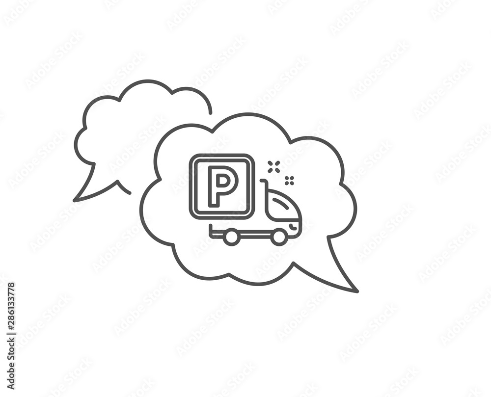 Truck parking line icon. Chat bubble design. Car park sign. Transport place symbol. Outline concept. Thin line truck parking icon. Vector