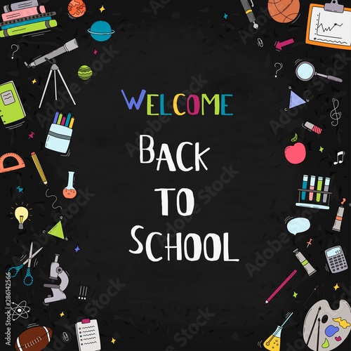 Welcome back to school text drawing by colorful in blackboard with school items and elements. Vector illustration banner.