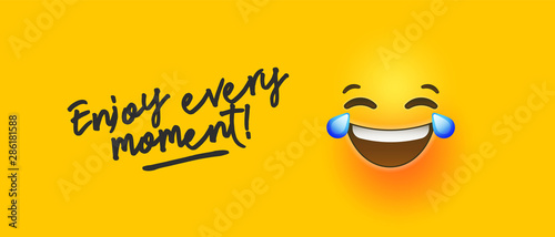 Funny yellow emoji banner enjoy every moment quote