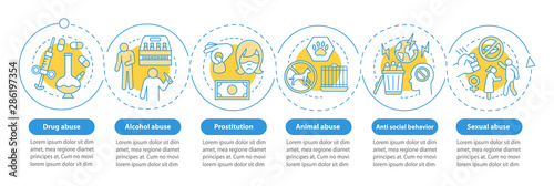 Behavioral problems vector infographic template. Drug & alcohol abuse, prostitution, sexual harassment. Data visualization with six steps. Process timeline chart. Workflow layout with linear icons