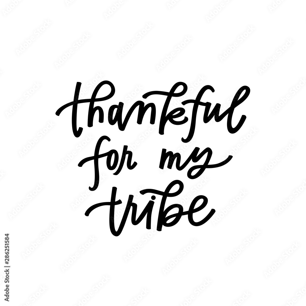 Thankful for my Tribe