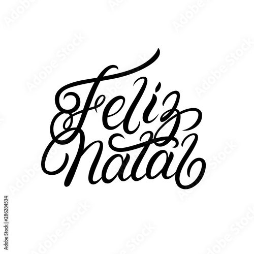 Merry Christmas in portuguese language Feliz Natal.