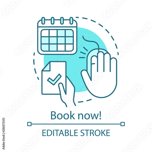 Book now concept icon. Holiday resort, interest club online booking website idea thin line illustration. Summer camp application, signup webpage. Vector isolated outline drawing. Editable stroke