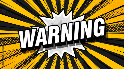 Warning, Font expression pop art. Comic speech bubble. Vector illustration