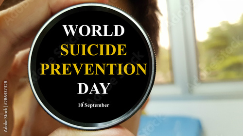 Hand show World Suicide Prevention Day (WSPD), which is on 10 September every year, to provide worldwide awareness, commitment and action to prevent suicides. Mental health care and medical concept photo