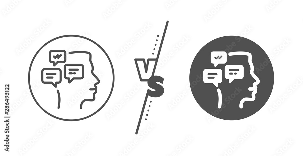 Conversation sign. Versus concept. Chat Messages line icon. Communication speech bubbles symbol. Line vs classic messages icon. Vector